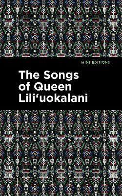 The Songs of Queen Lili'uokalani book