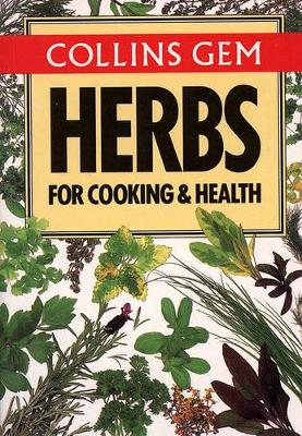 Gem Nature Guide to Herbs for Cooking and Health book