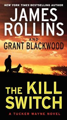 Kill Switch by James Rollins