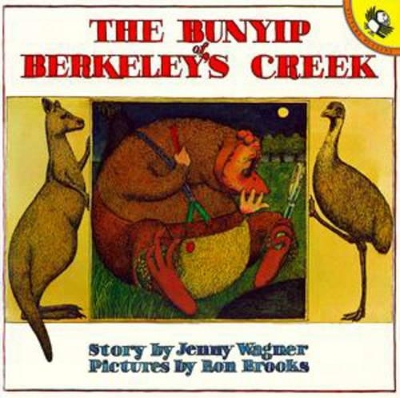 Bunyip Of Berkeley's Creek by Jenny Wagner