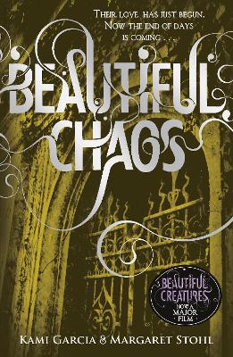 Beautiful Chaos (Book 3) by Kami Garcia