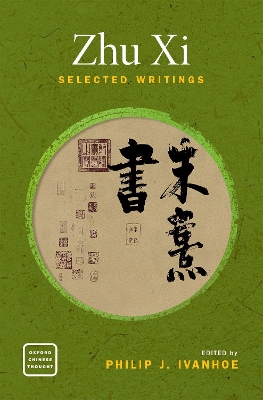 Zhu Xi: Selected Writings book