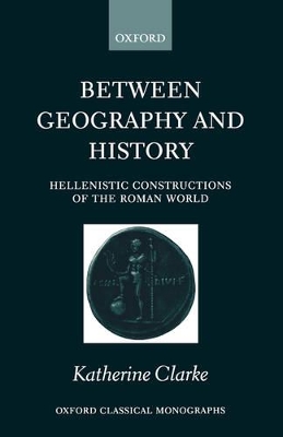 Between Geography and History by Katherine Clarke