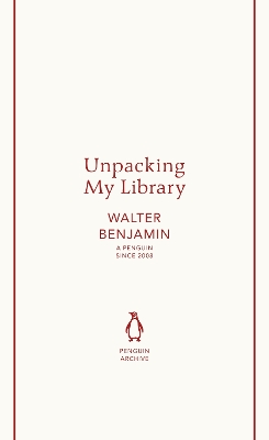 Unpacking My Library by Walter Benjamin