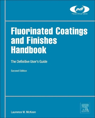 Fluorinated Coatings and Finishes Handbook book