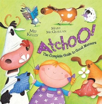 ATCHOO: The Complete Guide to Good Manners book