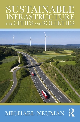 Sustainable Infrastructure for Cities and Societies book