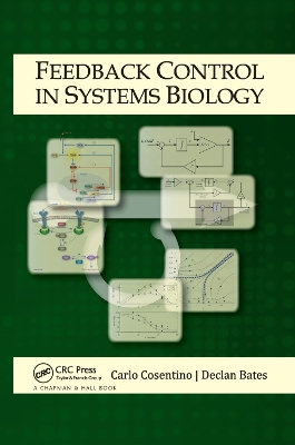 Feedback Control in Systems Biology by Carlo Cosentino