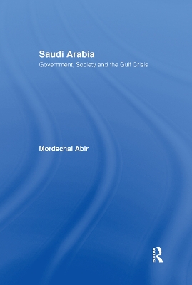 Saudi Arabia: Society, Government and the Gulf Crisis book