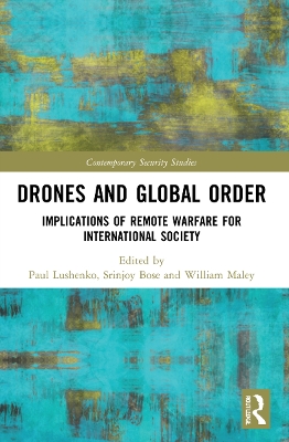 Drones and Global Order: Implications of Remote Warfare for International Society book