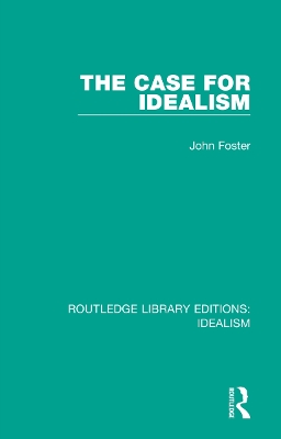 The Case for Idealism book