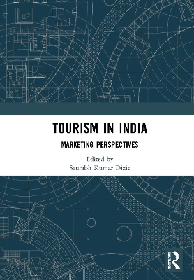 Tourism in India: Marketing Perspectives by Saurabh Kumar Dixit