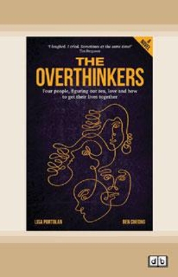 The Overthinkers by Lisa Portolan and Ben Cheong