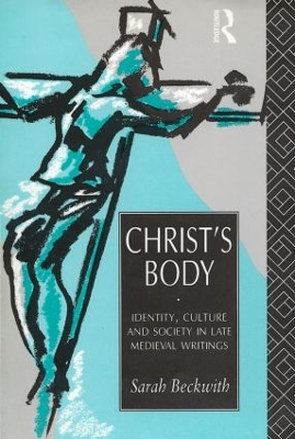 Christ's Body by Sarah Beckwith
