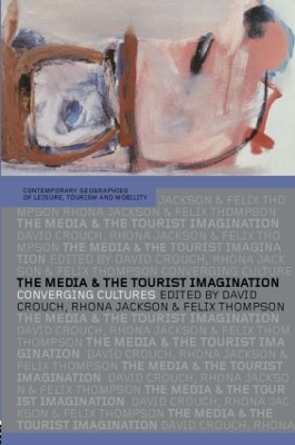 Media and the Tourist Imagination book