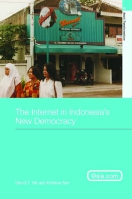 Internet in Indonesia's New Democracy by David T. Hill