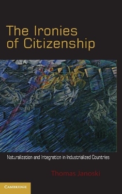 Ironies of Citizenship book