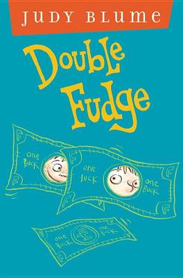 Double Fudge by Judy Blume