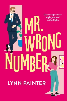 Mr. Wrong Number by Lynn Painter