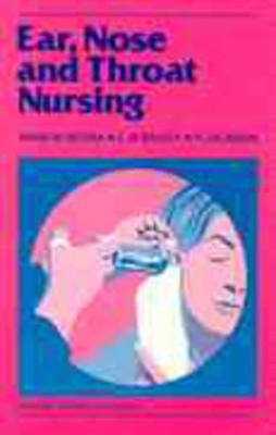 Ear, Nose and Throat Nursing book