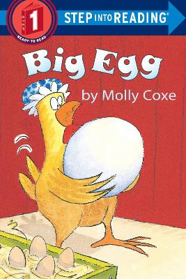 Big Egg Step Into Reading Lvl 1 by Molly Coxe