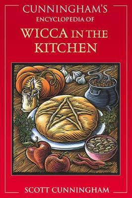 Cunningham's Encyclopedia of Wicca in the Kitchen book