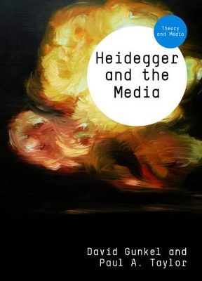 Heidegger and the Media book