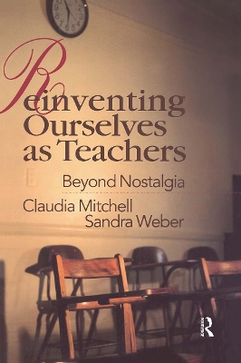 Reinventing Ourselves as Teachers book