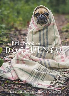 The Little Book of Dogfulness book