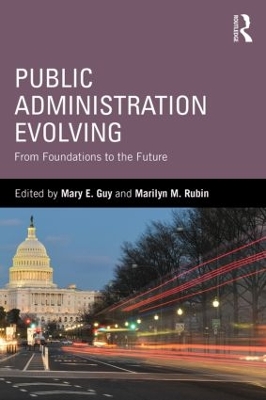 Public Administration Evolving by Mary E. Guy