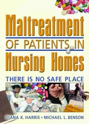 Maltreatment of Patients in Nursing Homes book