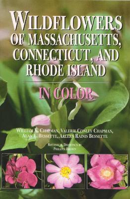 Wildflowers of Massachusetts, Connecticut, and Rhode Island in Color book