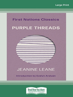 Purple Threads: First Nations Classics (with an introduction by Evelyn Araluen) by Jeanine Leane