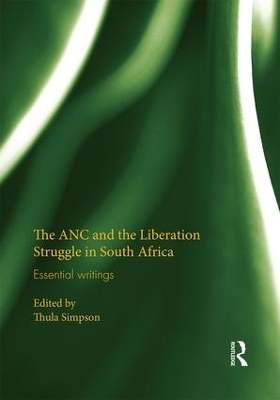 ANC and the Liberation Struggle in South Africa by Thula Simpson