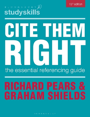 Cite Them Right: The Essential Referencing Guide by Richard Pears