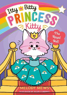 Itty Bitty Princess Kitty: The Royal Ball book