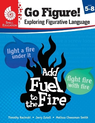 Go Figure! Exploring Figurative Language, Levels 5-8 book