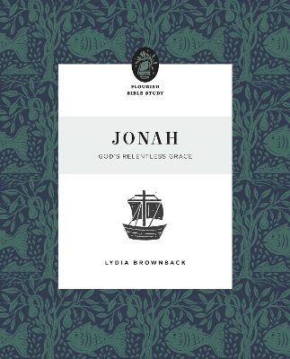 Jonah: God's Relentless Grace book