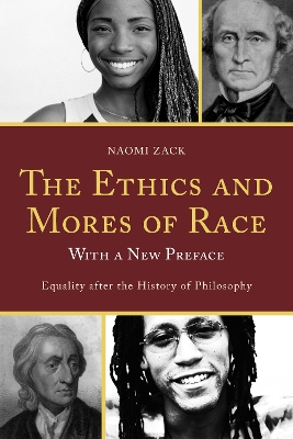 Ethics and Mores of Race book