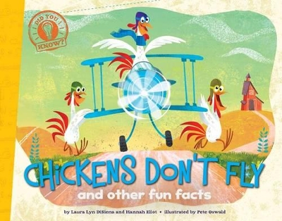 Did You Know: Chickens Don't Fly: and other fun facts book