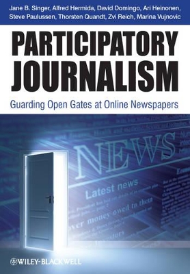 Participatory Journalism by Jane B. Singer