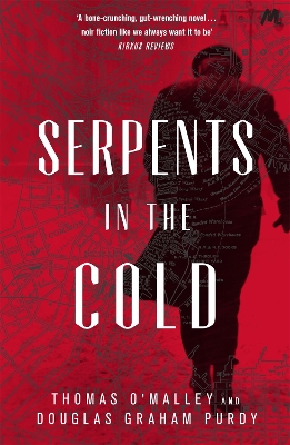 Serpents in the Cold book