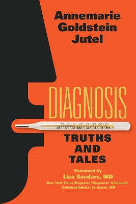 Diagnosis: Truths and Tales book