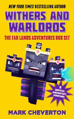 Withers and Warlords: The Far Lands Adventures Box Set: Six Unofficial Minecrafters Adventures book