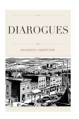 Diarogues: An Exploration of Language and Cultural Barriers book