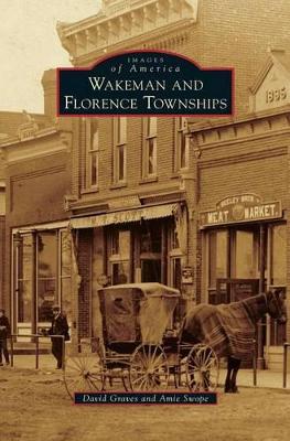 Wakeman and Florence Townships book