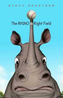 Rhino in Right Field by Stacy Dekeyser