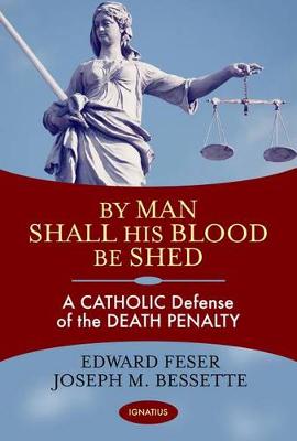 By Man Shall His Blood be Shed book