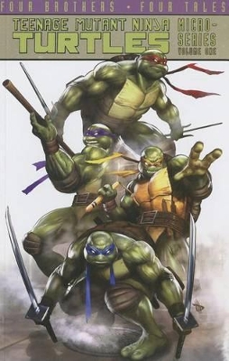 Teenage Mutant Ninja Turtles Micro-Series Volume 1 book