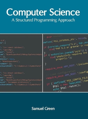 Computer Science: A Structured Programming Approach book